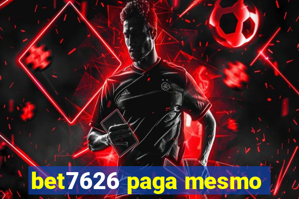 bet7626 paga mesmo